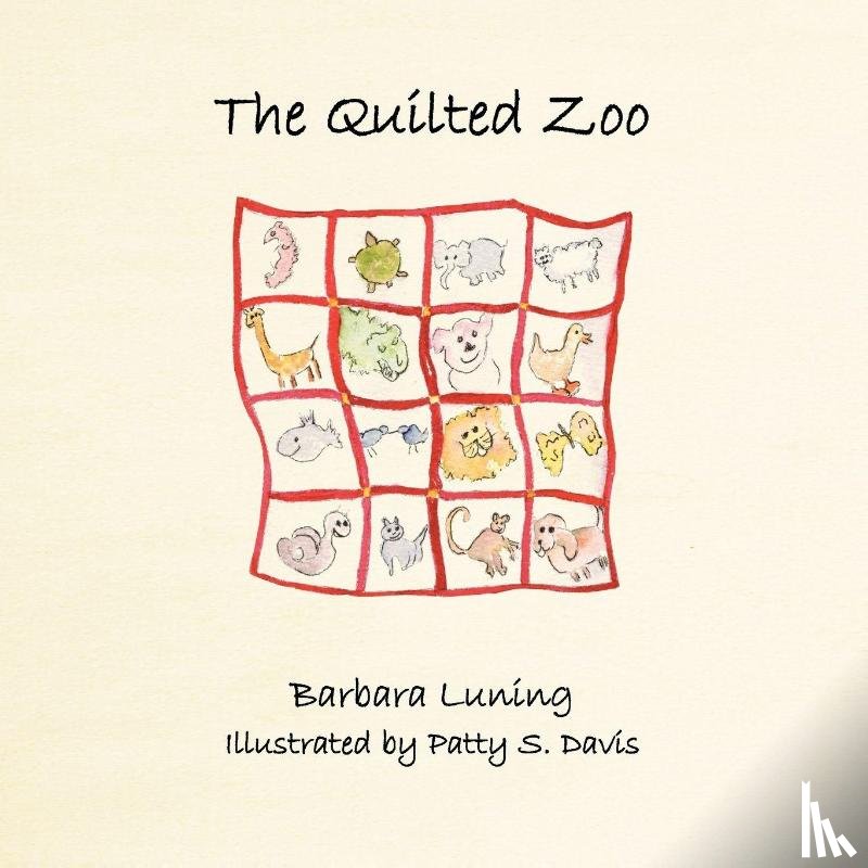 Luning, Barbara - The Quilted Zoo