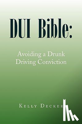 Decker, Kelly - DUI Bible