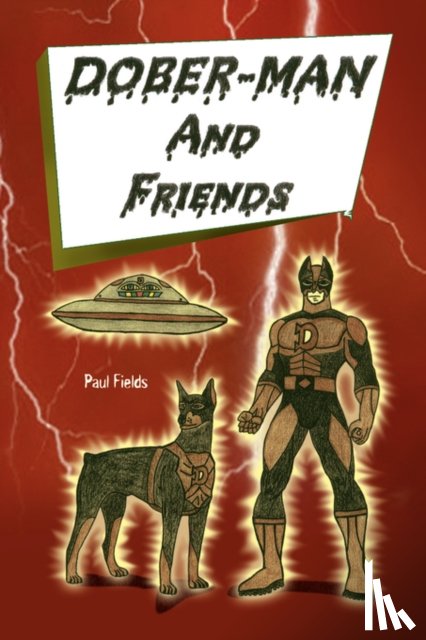 Fields, Paul - Dober-Man and Friends