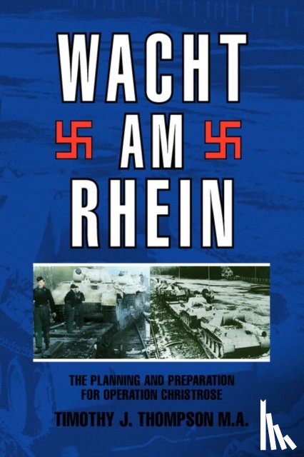 M a, Timothy J Thompson - Wacht Am Rhein