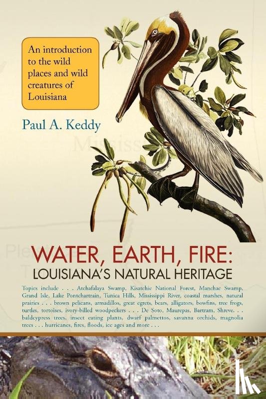 Keddy, Paul (University of Wisconsin Eau Claire) - Water, Earth, Fire