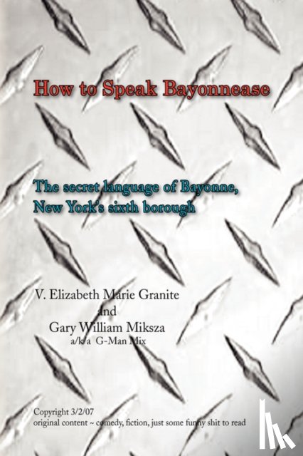 V Elizabeth Marie Granite and Gary Will - How to Speak Bayonnease