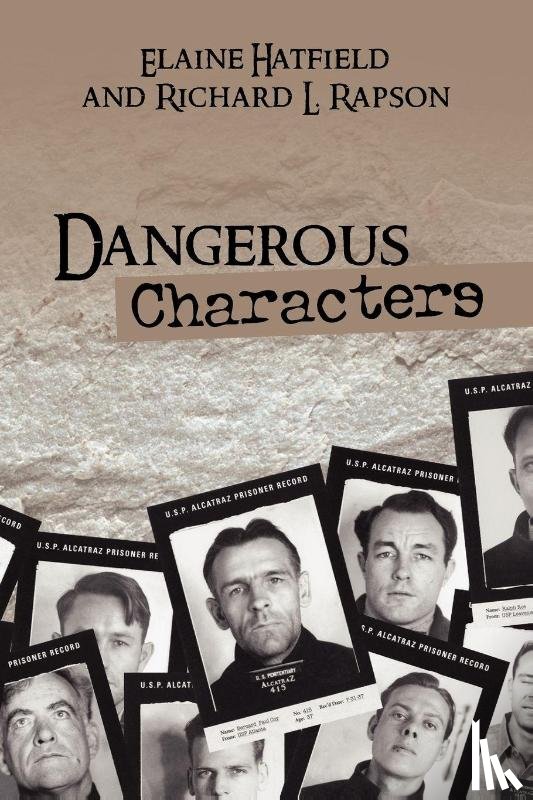 Hatfield, Elaine (University of Hawaii, Elaine Hatfield and Richard L Rapson - Dangerous Characters