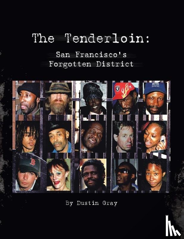 Gray, Dustin - The Tenderloin