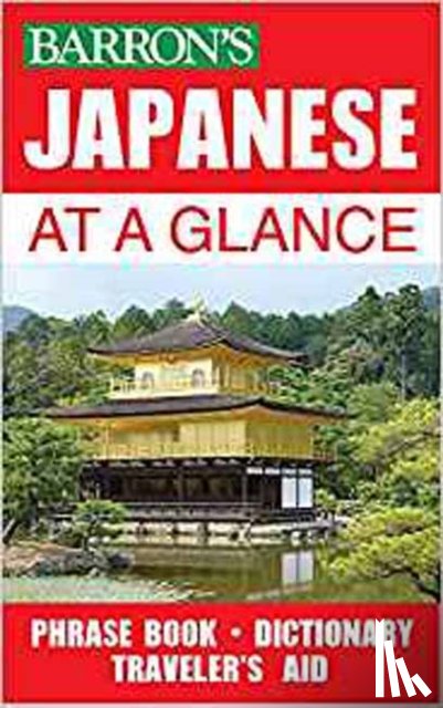 Barron's Educational Series, Akiyama, Nobuo, Akiyama, Carol - Japanese at a Glance