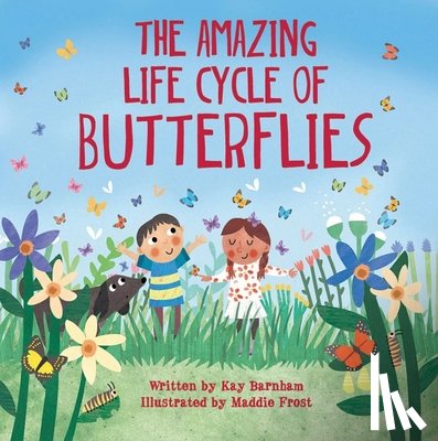 Barnham, Kay - The Amazing Life Cycle of Butterflies
