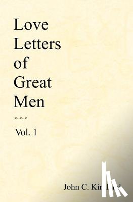 Kirkland, John C. - Love Letters Of Great Men