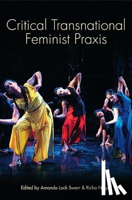 Swarr, Amanda Lock - Critical Transnational Feminist PRAXIS
