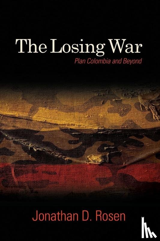 Rosen, Jonathan D. (Universidad del Mar) - The Losing War