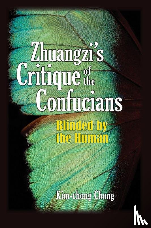 Chong, Kim-chong - Zhuangzi's Critique of the Confucians