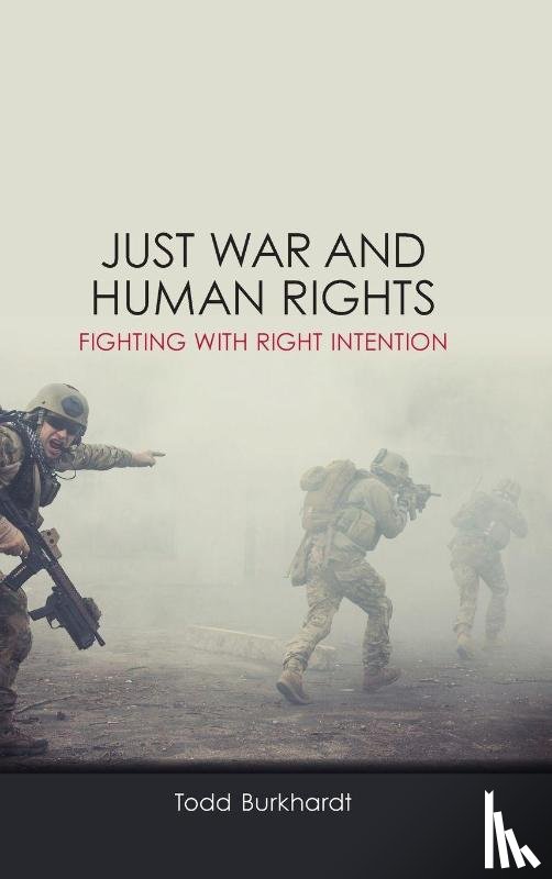 Burkhardt, Todd - Just War and Human Rights