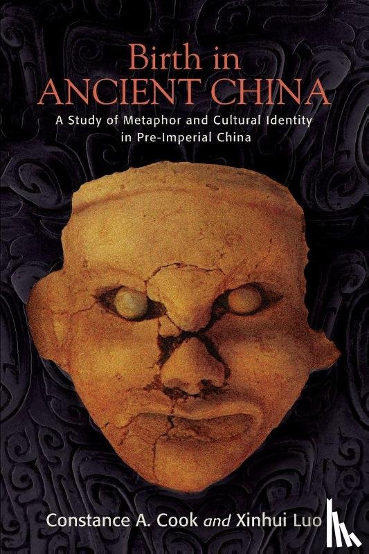 Cook, Constance A., Luo, Xinhui - Birth in Ancient China