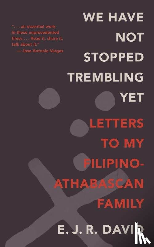 David, E. J. R. - We Have Not Stopped Trembling Yet