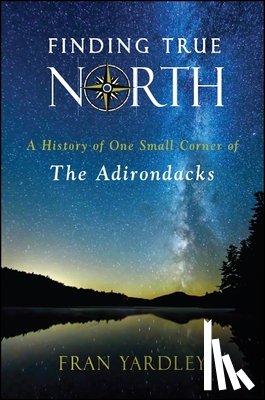 Yardley, Fran - Finding True North