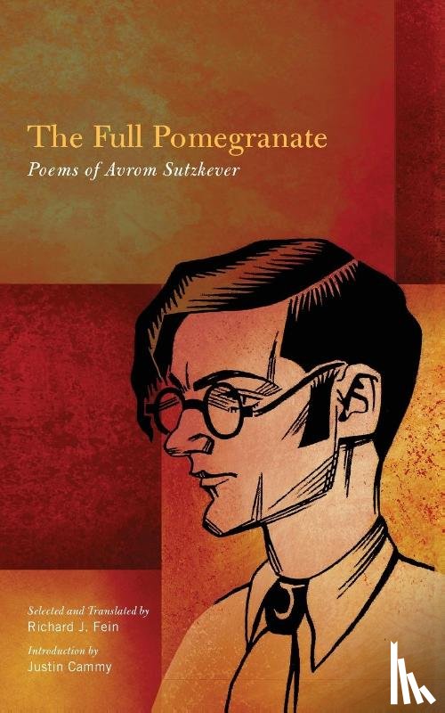 Sutzkever, Avrom - The Full Pomegranate
