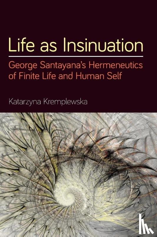 Kremplewska, Katarzyna - Life as Insinuation