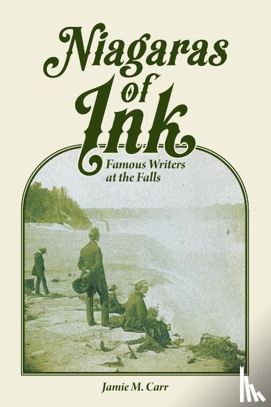 Carr, Jamie M. - Niagaras of Ink