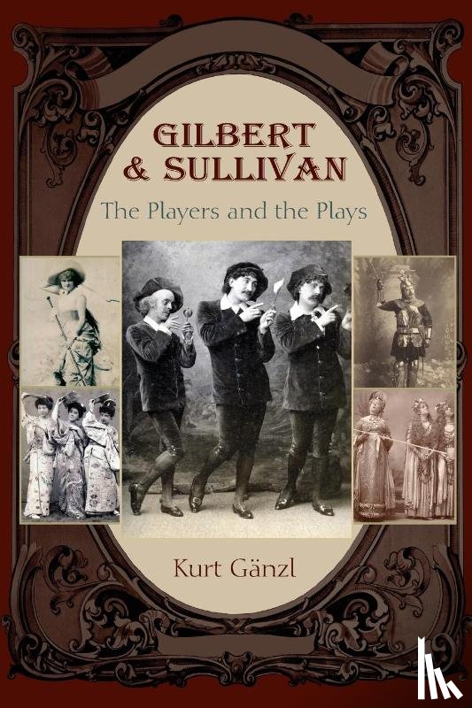 Ganzl, Kurt - Gilbert and Sullivan