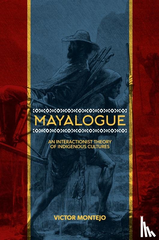 Montejo, Victor - Mayalogue