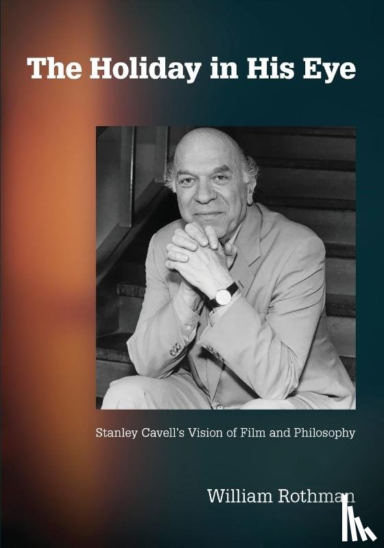 Rothman, William - The Holiday in His Eye