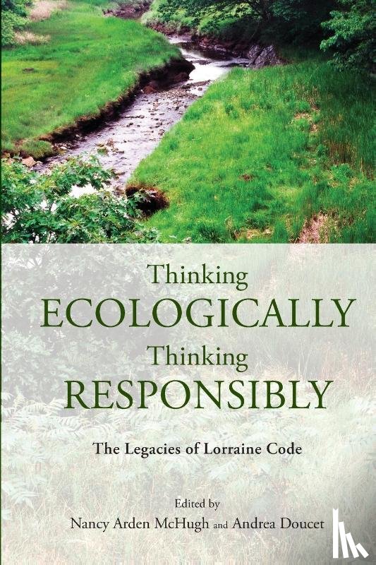  - Thinking Ecologically, Thinking Responsibly