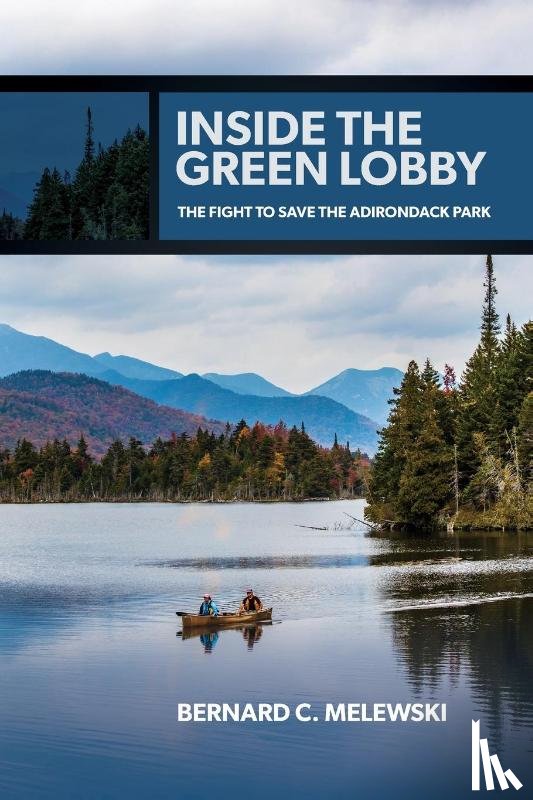 Melewski, Bernard C. - Inside the Green Lobby