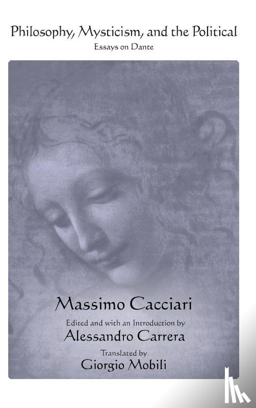 Cacciari, Massimo - Philosophy, Mysticism, and the Political