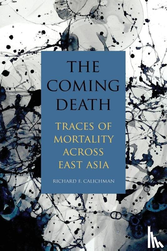 Calichman, Richard F. - The Coming Death