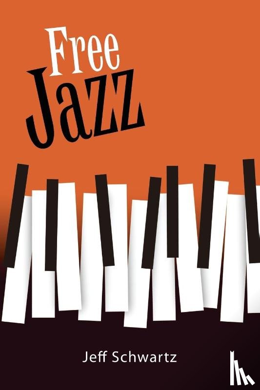 Schwartz, Jeff - Free Jazz