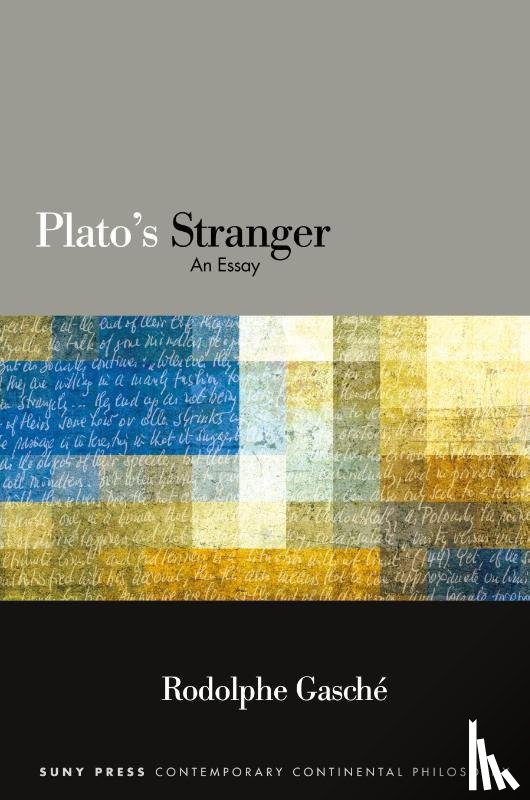 Gasche, Rodolphe - Plato's Stranger