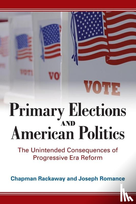 Rackaway, Chapman, Romance, Joseph - Primary Elections and American Politics