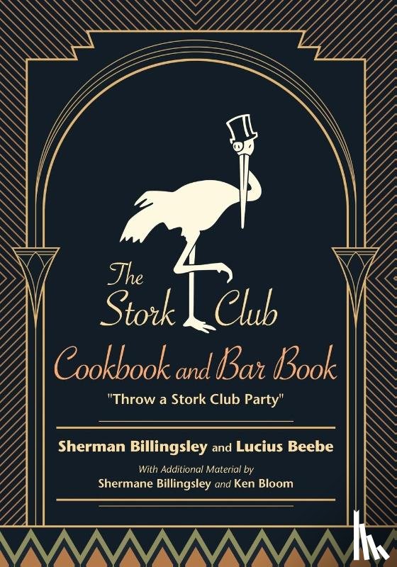 Billingsley, Sherman, Beebe, Lucius - The Stork Club Cookbook and Bar Book