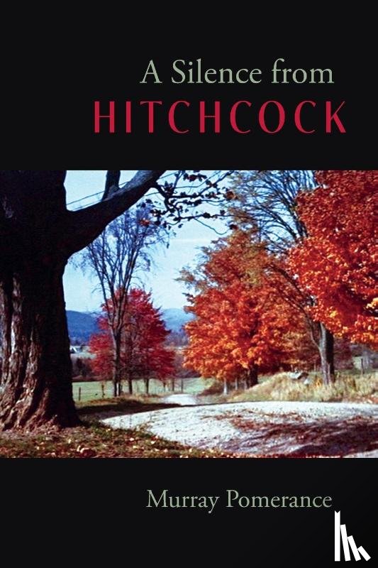 Pomerance, Murray - A Silence from Hitchcock