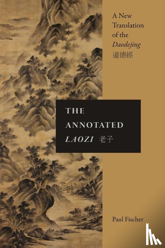 Fischer, Paul - The Annotated Laozi