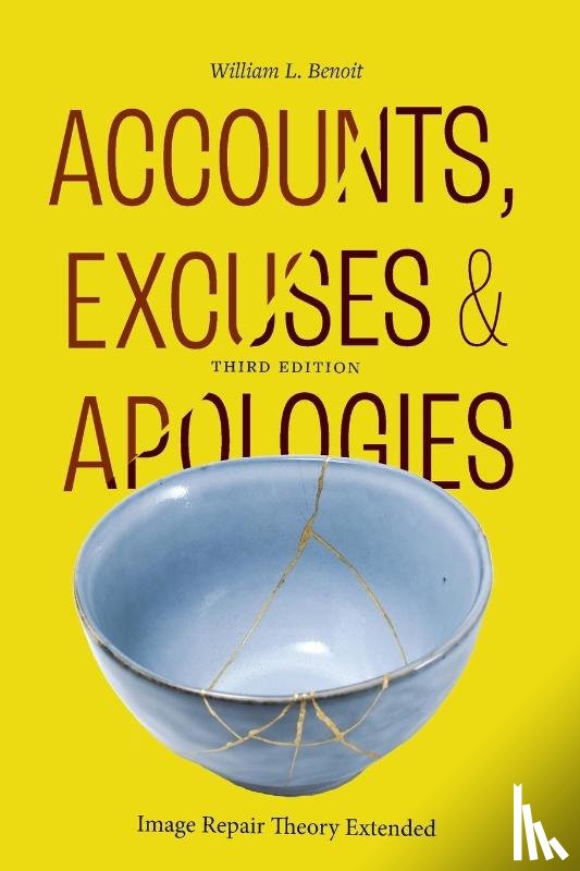 Benoit, William L. - Accounts, Excuses, and Apologies