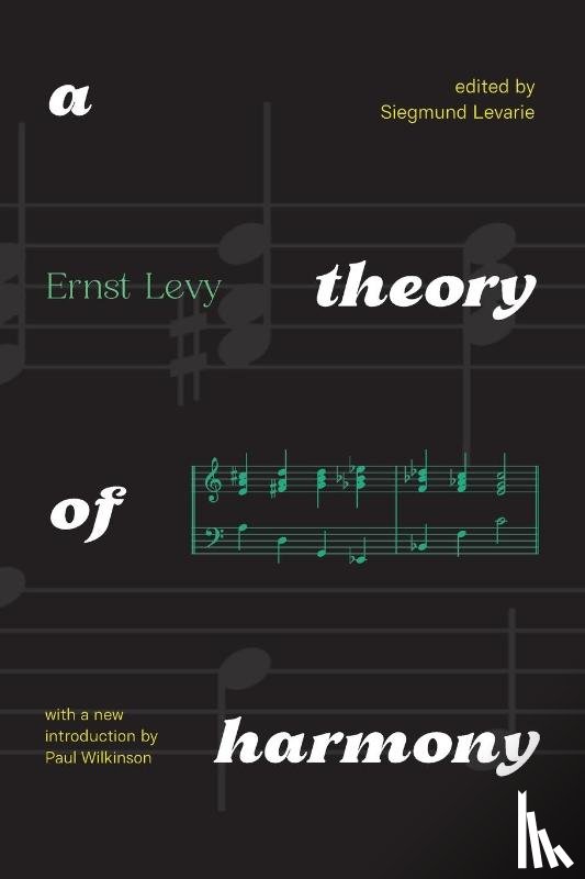 Levy, Ernst - A Theory of Harmony