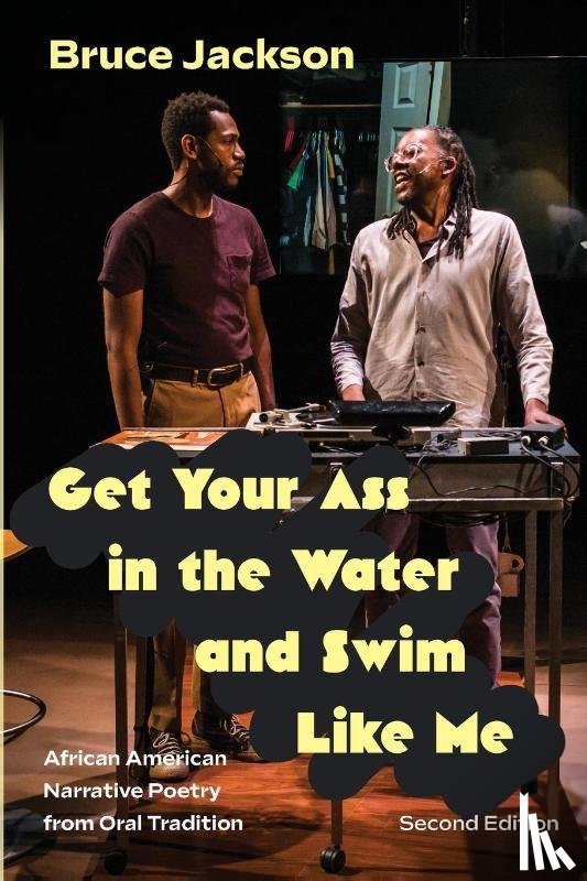 Jackson, Bruce - Get Your Ass in the Water and Swim Like Me