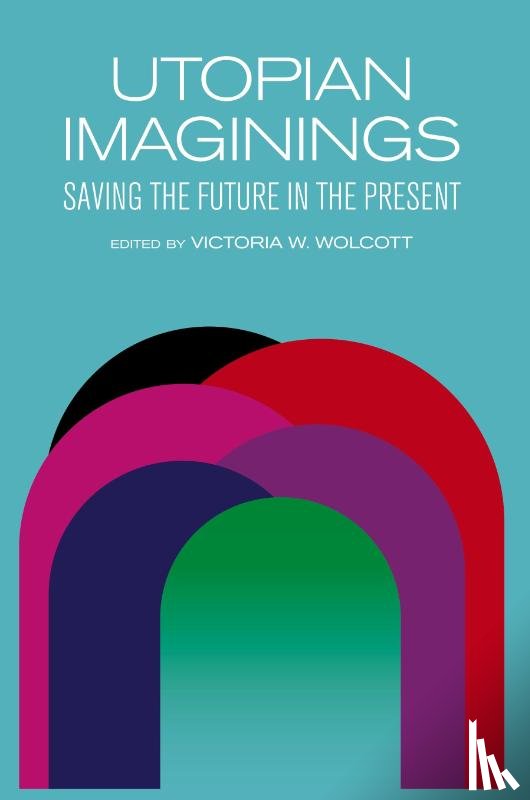  - Utopian Imaginings