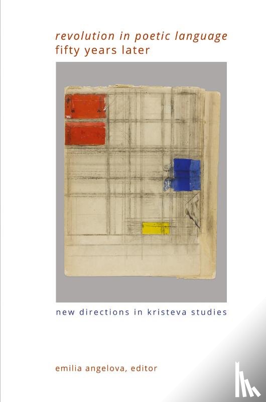  - "Revolution in Poetic Language" Fifty Years Later