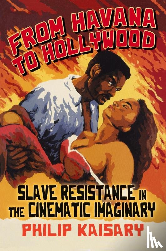 Kaisary, Philip - From Havana to Hollywood