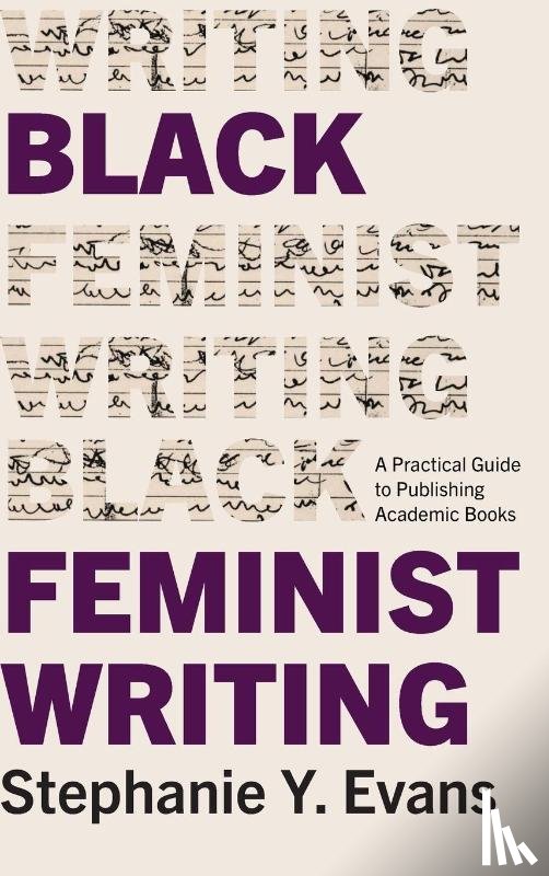Evans, Stephanie Y. - Black Feminist Writing