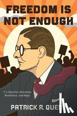 Query, Patrick R. - Freedom Is Not Enough