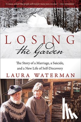 Waterman, Laura - Losing the Garden