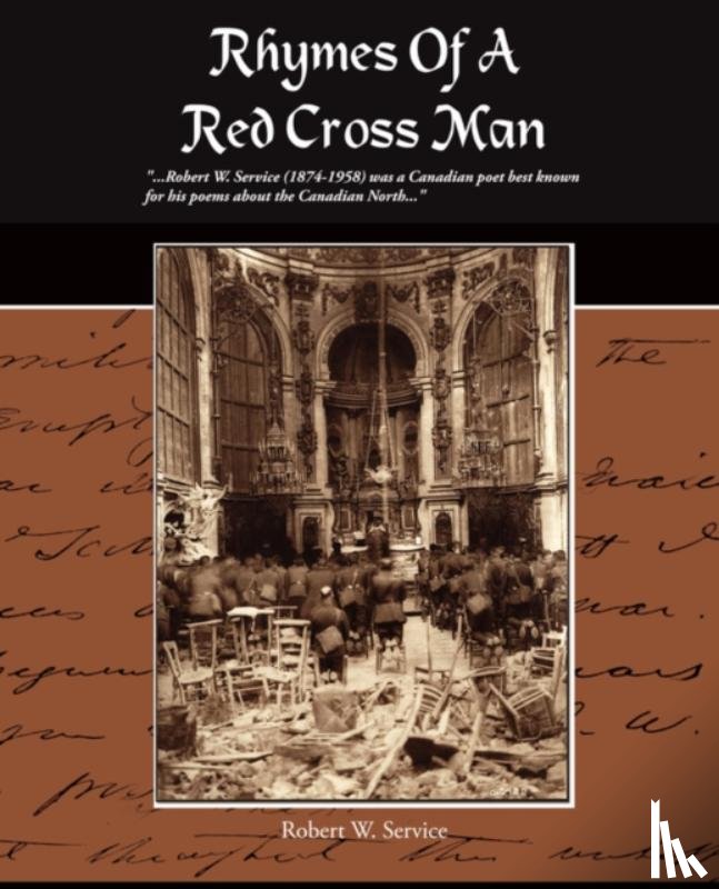 Service, Robert W - Rhymes of a Red Cross Man