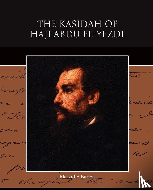 Burton, Richard F - The Kasidah of Haji Abdu El-Yezdi