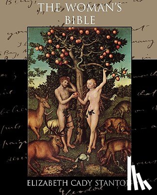 Stanton, Elizabeth Cady - The Woman's Bible