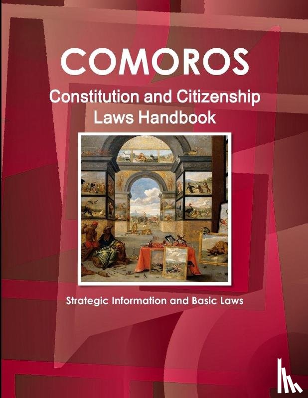 Ibp, Inc - Comoros Constitution and Citizenship Laws Handbook