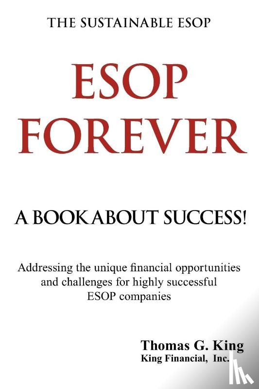 King, Thomas G. - Esop Forever