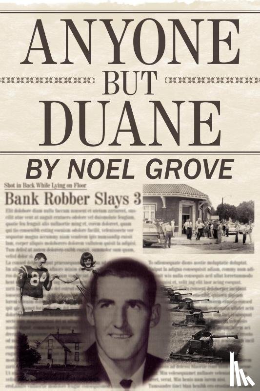 Grove, Noel - Anyone But Duane