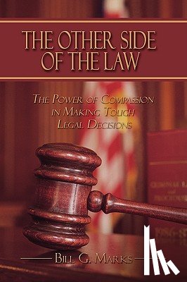 Marks, Bill G. - The Other Side of the Law
